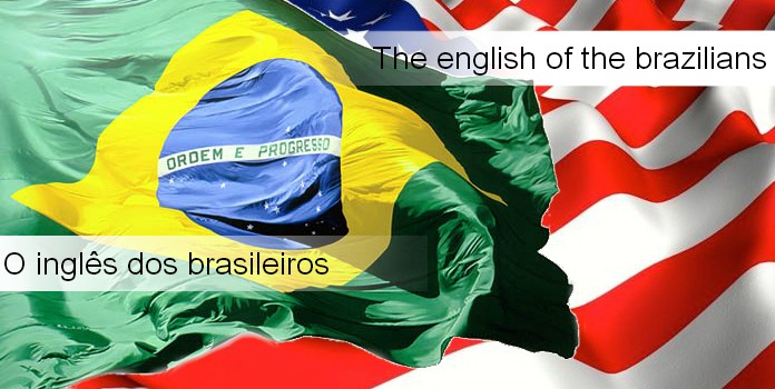 O inglês dos brasileiros