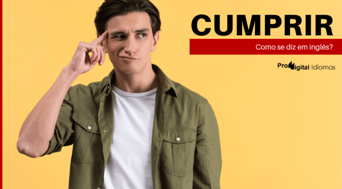 Homem pensando como se diz cumprir em inglês