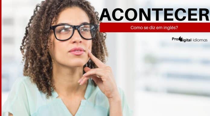 Como se diz acontecer em inglês