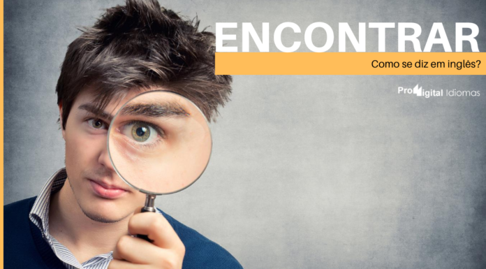 Como se diz ENCONTRAR em inglês