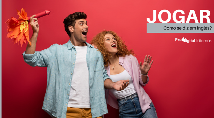 Como se diz JOGAR em inglês?
