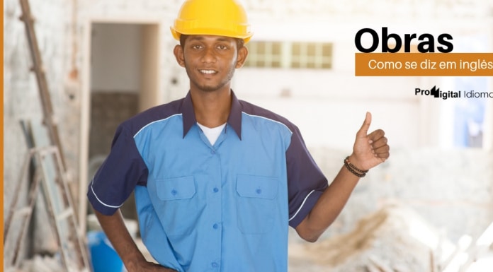 Como se diz OBRAS em inglês?