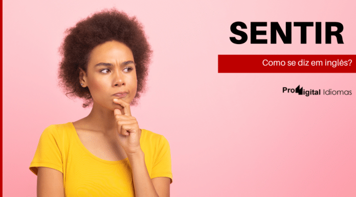 Mulher pensando como se diz sentir em inglês