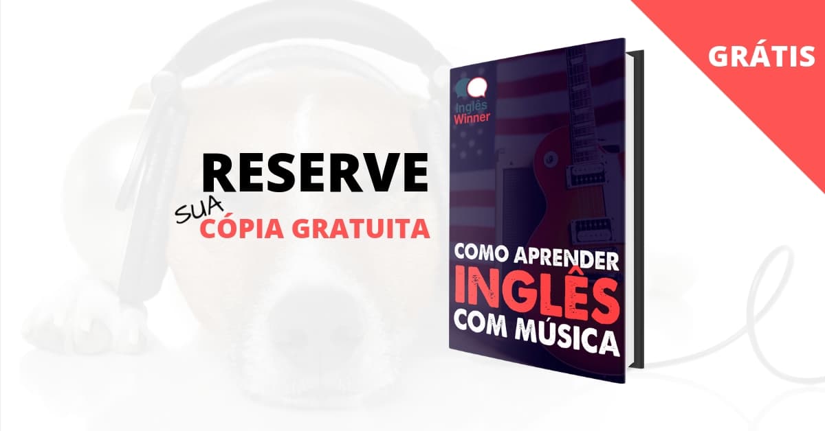 Inglês com Música – Inglês Winner