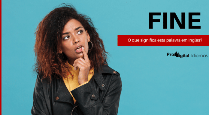 Mulher pensando o que significa a palavra fine em inglês