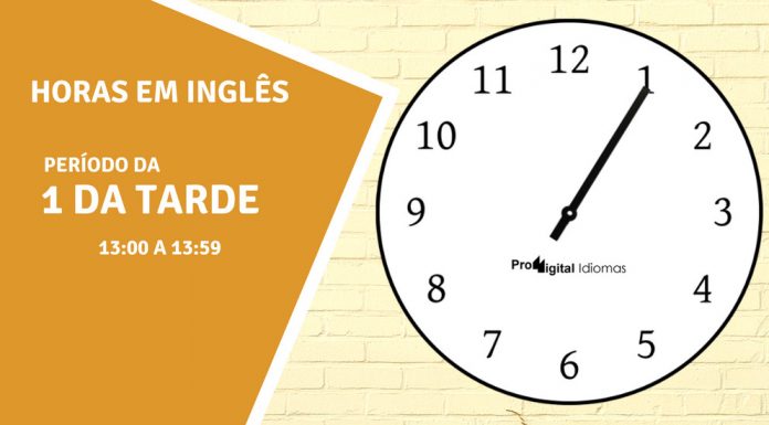 horas em inglês - 1 hora da tarde em inglês