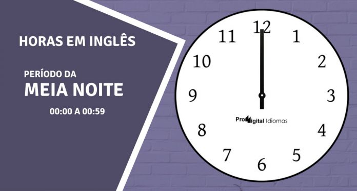 horas em inglês - meia noite em inglês