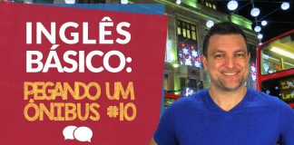 Aula de Inglês Básico 10: Pegando um ônibus