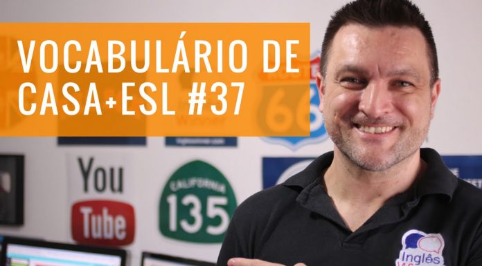 Nome de coisas em inglês dentro de casa: Aula de Inglês Básico 37