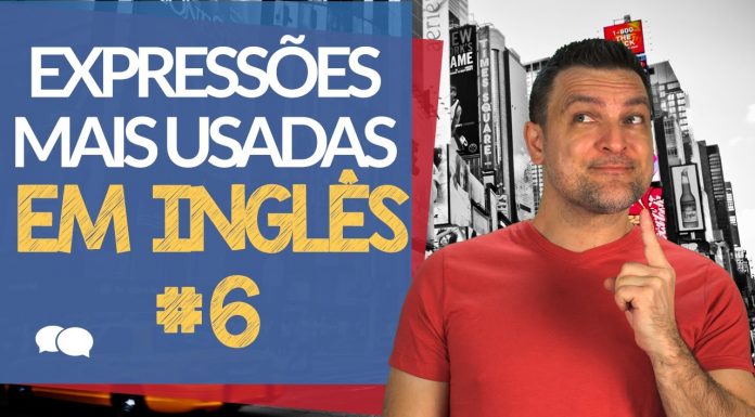 Expressões Mais Usadas em Inglês
