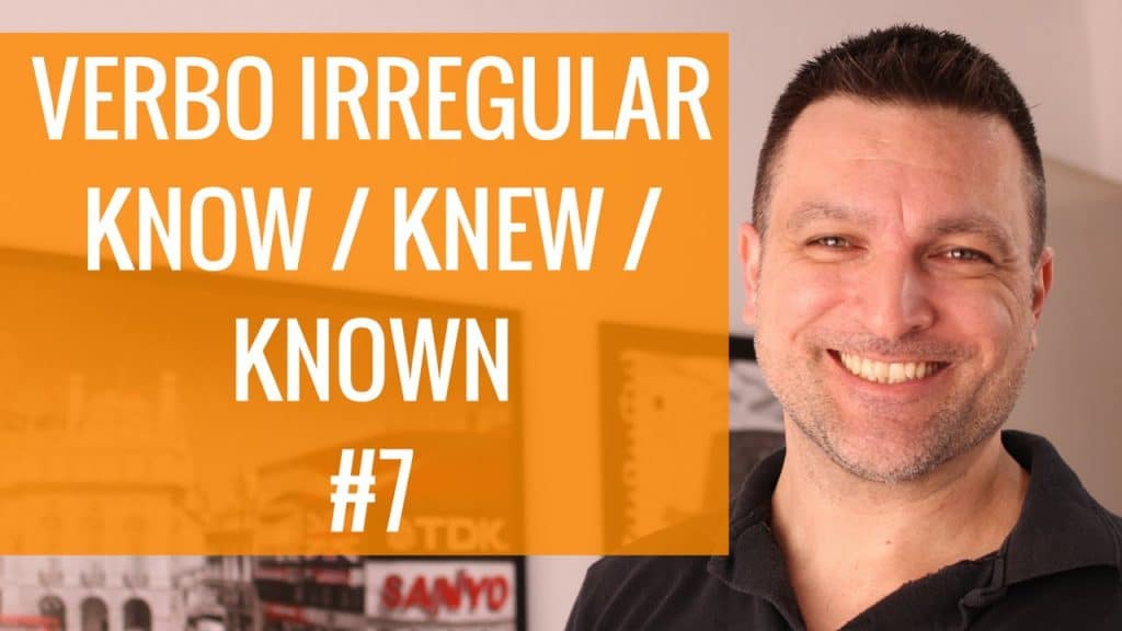 Verbo Irregular KNOW Aula 7 Com O Professor Paulo Barros Proddigital Idiomas