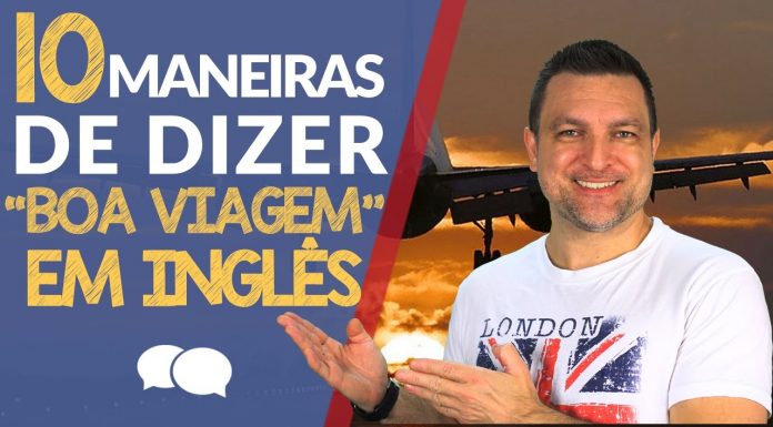 boa viagem em inglês