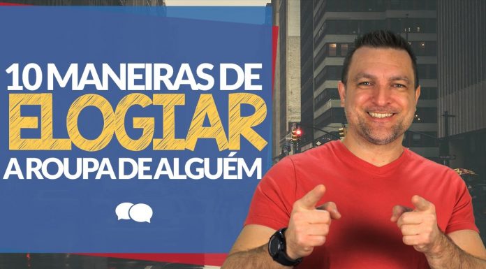 elogiar a roupa de alguém em inglês