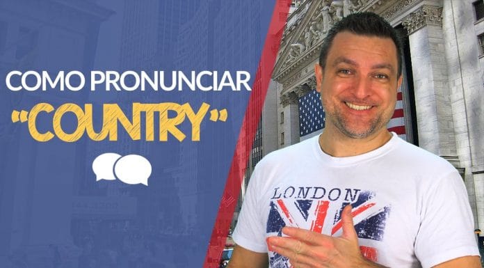 Como pronunciar COUNTRY - Capitão Winner ensina