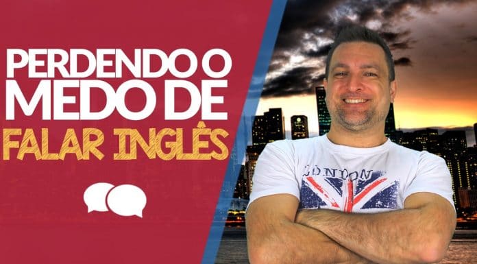 Como Perder o Medo de Falar Inglês?