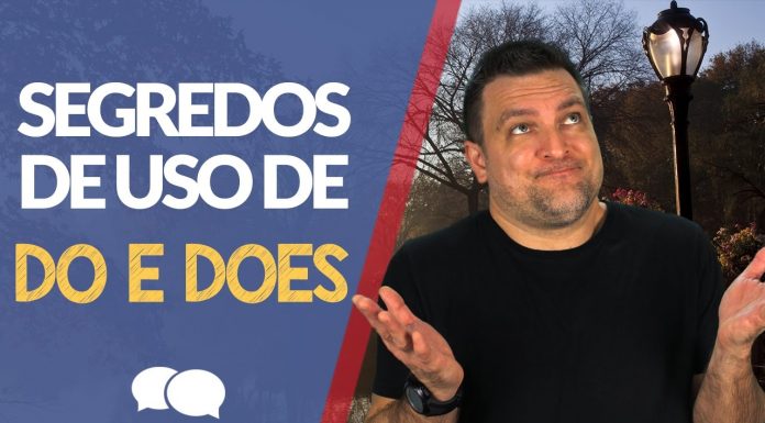 Do e Does - Descubra os segredos do uso desses verbos
