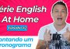Cronograma para Aprender Inglês em Casa (Infalível) | Série: ENGLISH AT HOME – EP #2