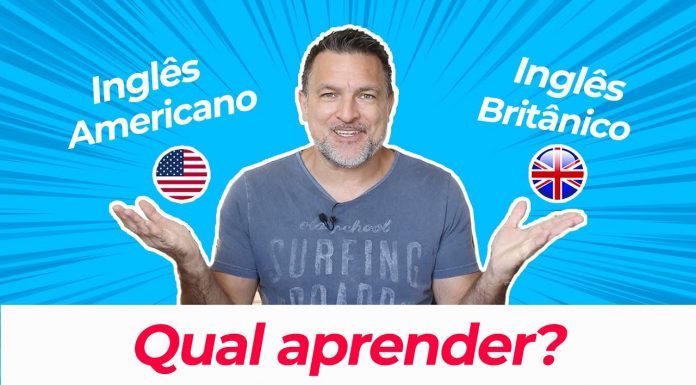 Inglês Americano ou Britânico - Qual deles você deve aprender?