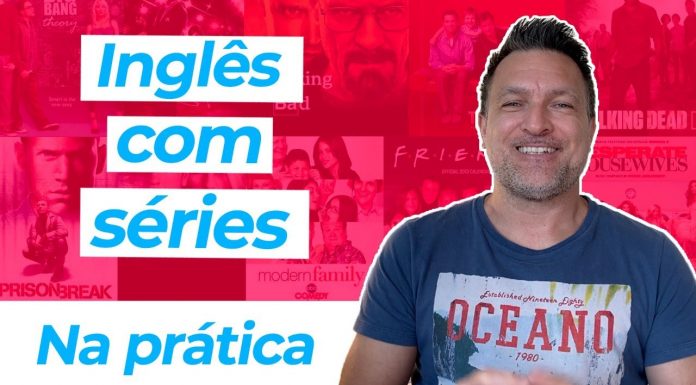 Como Aprender Inglês com Séries