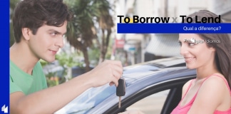 To Borrow e To Lend - Qual a diferença?