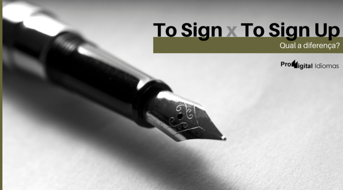 To Sign e To Sign Up - Qual a diferença