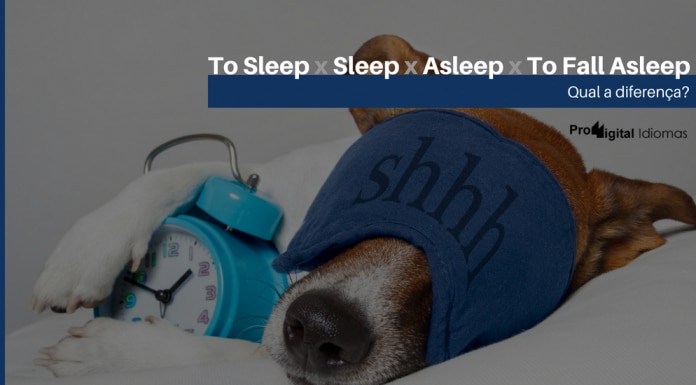 Qual a diferença entre To Sleep, Sleep, Asleep e To Fall Asleep