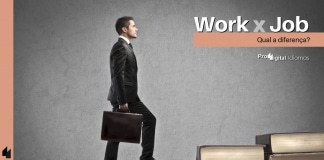 Work e Job - Qual a diferença?