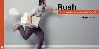 Rush - O que significa substantivo/verbo?
