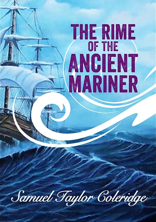 The rime of the ancient mariner - Samuel Talor Coleridge