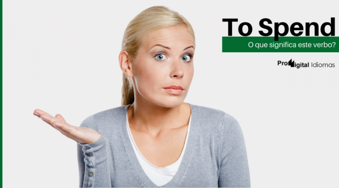 To Spend - O que significa este verbo