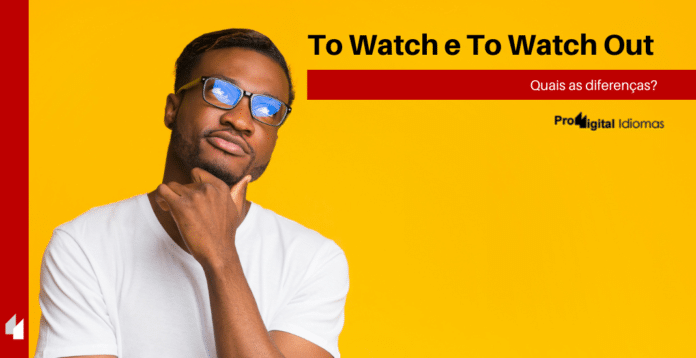 Homem pensando qual a diferença entre To Watch e To Watch Out