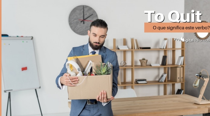 To Quit- O que significa este verbo?