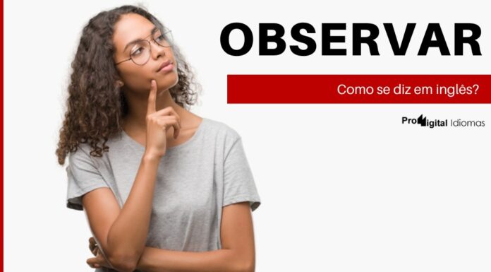 Como se diz observar em inglês - Reprodução Canva